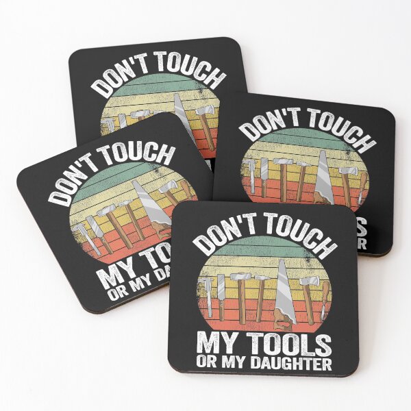 Item preview, Don't Touch My Tools Or My Daughter Funny Gift Fathers Day designed and sold by Stronzi.