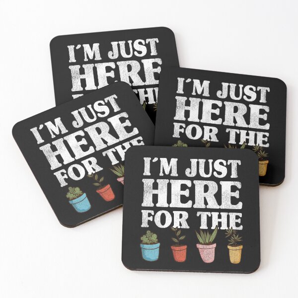 Item preview, I'm Just Here For The Plants Gardening Gardener Gift designed and sold by Stronzi.