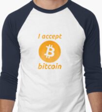 I Accept Bitcoin's! Men's Baseball ¾ T-Shirt