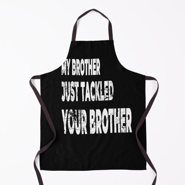 Item preview, My brother ust tackled your brother designed and sold by Manoroma.