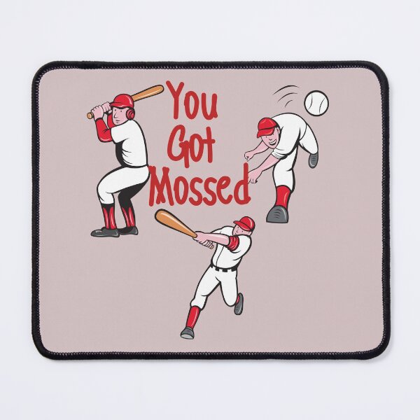 Item preview, You Got Mossed Baseball Design for Sporter designed and sold by OneAction.
