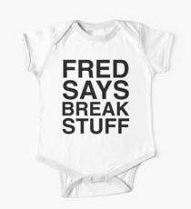 Fred sagt Break Sachen Baby Body Kurzarm
