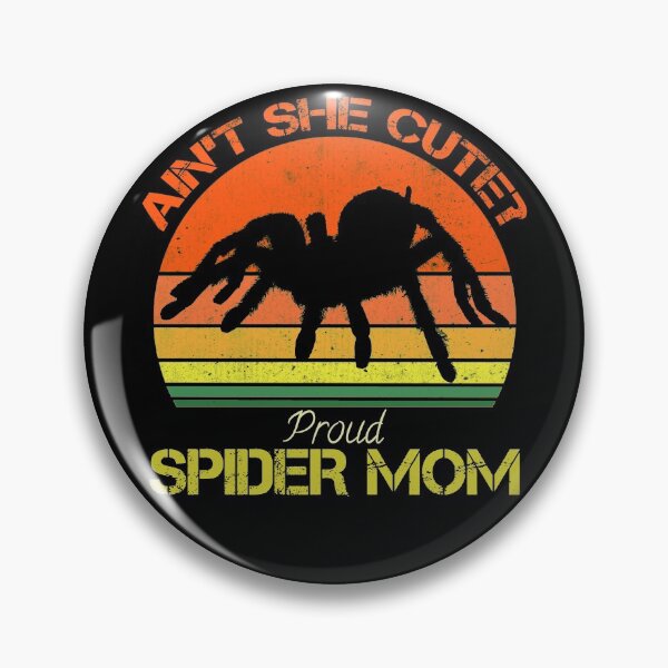 Item preview, Funny tarantula spider mom design ain't she cute? proud spider mom. designed and sold by NobelFashion.