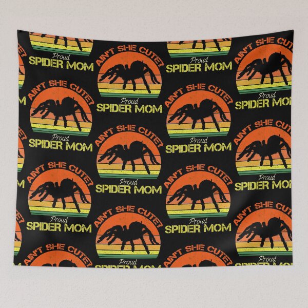 Item preview, Funny tarantula spider mom design ain't she cute? proud spider mom. designed and sold by NobelFashion.