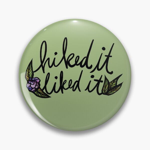 Item preview, Hiked it Liked It designed and sold by FrictionMaxxing.