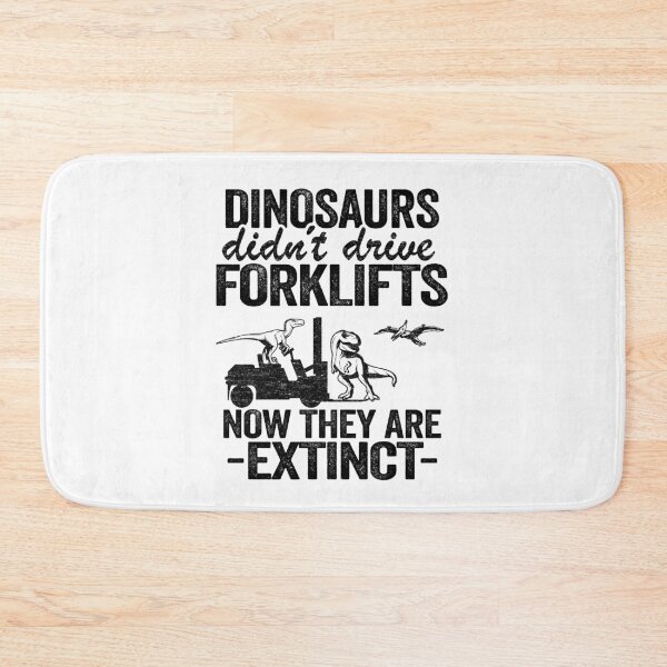 Item preview, Dinosaurs Didn't Drive Forklifts Jokes Funny Forklift Driver designed and sold by Stronzi.