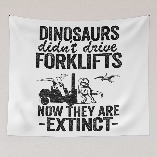 Item preview, Dinosaurs Didn't Drive Forklifts Jokes Funny Forklift Driver designed and sold by Stronzi.