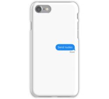 Send Nudes: iPhone Cases & Skins for 7/7 Plus, SE, 6S/6S Plus, 6/6 Plus