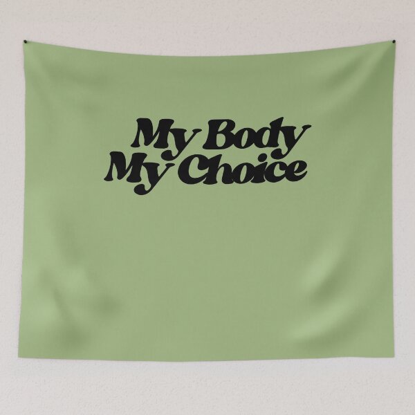 Aperçu de l'œuvre My Body My Choice créée et vendue par FrictionMaxxing.