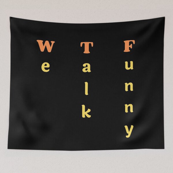 Item preview, We Talk Funny designed and sold by Hope-Innovatory.