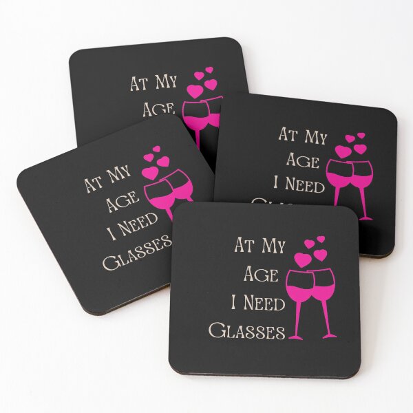 Item preview, At My Age I Need Glasses designed and sold by Calakan.