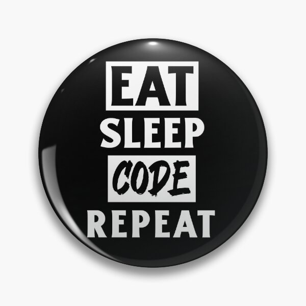 Item preview, Eat Sleep Code Repeat. Coders designed and sold by Rebel-Design.