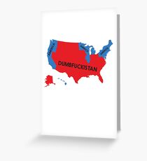 Dumbfuckistan Map Greeting Card