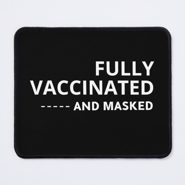 Item preview, Fully vaccinated and masked message of Health designed and sold by designlee.