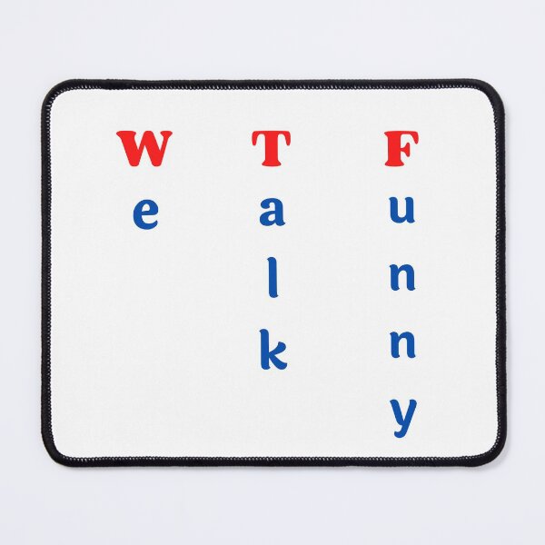 Item preview, We Talk Funny designed and sold by Hope-Innovatory.