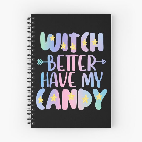 Item preview, Witch Better Have My Candy designed and sold by Mixture-DESIGN.