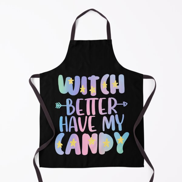 Item preview, Witch Better Have My Candy designed and sold by Mixture-DESIGN.