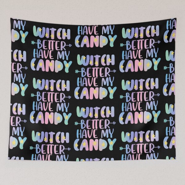 Item preview, Witch Better Have My Candy designed and sold by Mixture-DESIGN.