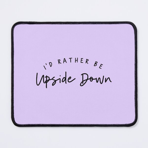 Item preview, I'd Rather Be Upside Down designed and sold by WAVYLEGS.