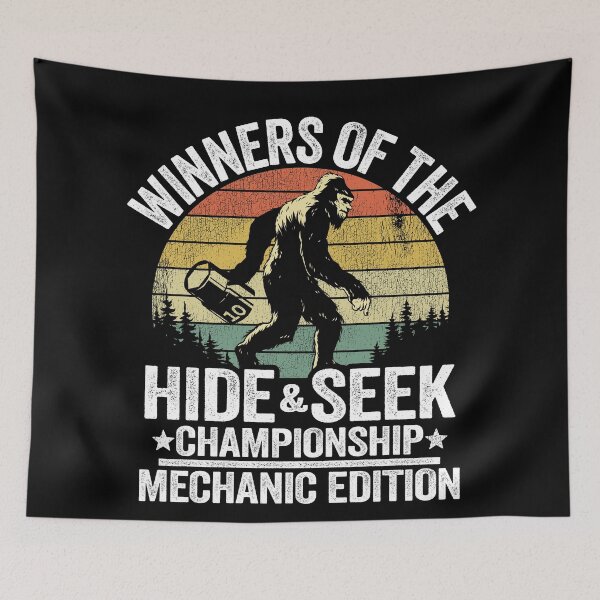 Item preview, Winners Of The Hide & Seek Championship Funny Mechanic designed and sold by Stronzi.