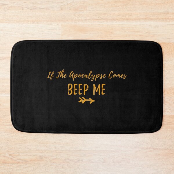 Item preview, If The Apocalypse Comes Beep Me - Buffy quote designed and sold by yoshra.