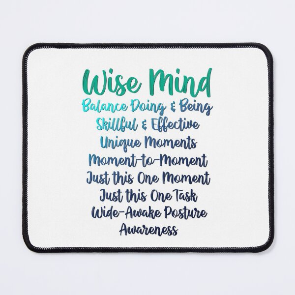 Item preview, Wise Mind. Walking the Middle Path. Reasonable Mind and Emotional Mind, Doing Mind and Being Mind.  designed and sold by Orianah.