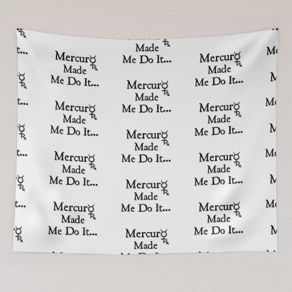 Item preview, Mercury Made Me Do It designed and sold by hekateanwino.