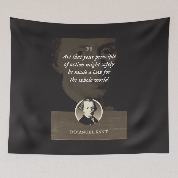 Item preview, Immanuel Kant - Act that your principle of action might safely be made a law for the whole world designed and sold by Syahrasi.