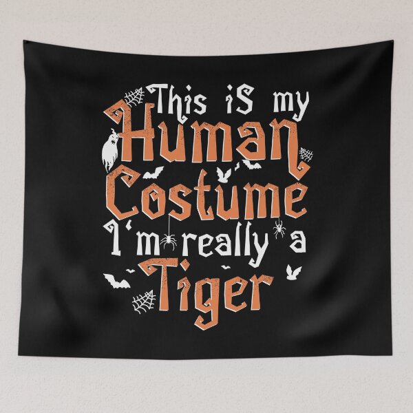 Item preview, This Is My Human Costume I'm Really A Tiger - Halloween graphic designed and sold by theodoros20.