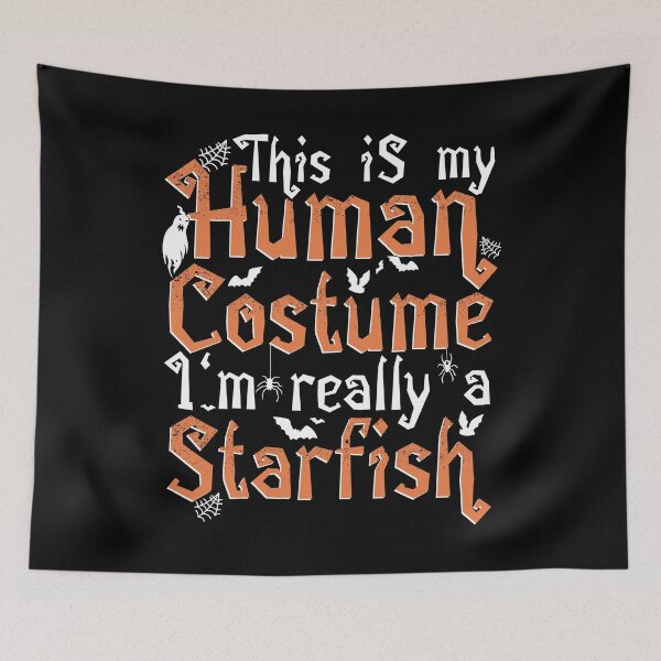 Item preview, This Is My Human Costume I'm Really A Starfish - Halloween design designed and sold by theodoros20.