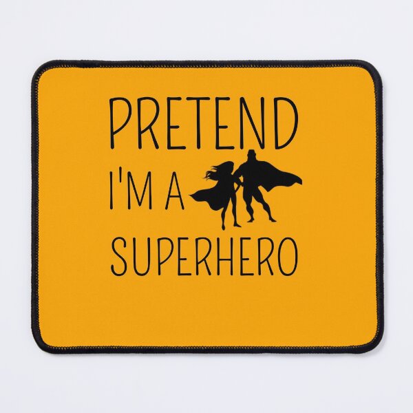 Item preview, Pretend Im A Superhero T-Shirt, Costume Women men Kids Halloween Costume T-Shirt designed and sold by Unique styl  DeSigNe.