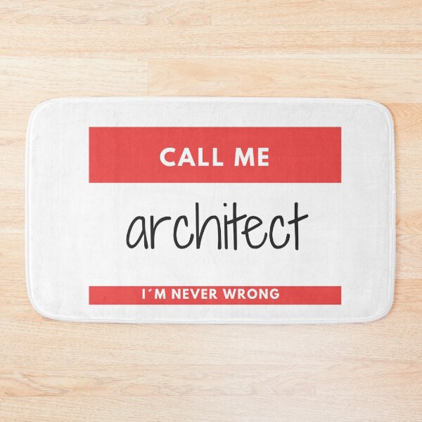Item preview, Call me Architect, I´m never wrong - Architecture name tag designed and sold by SLGA-Designs.