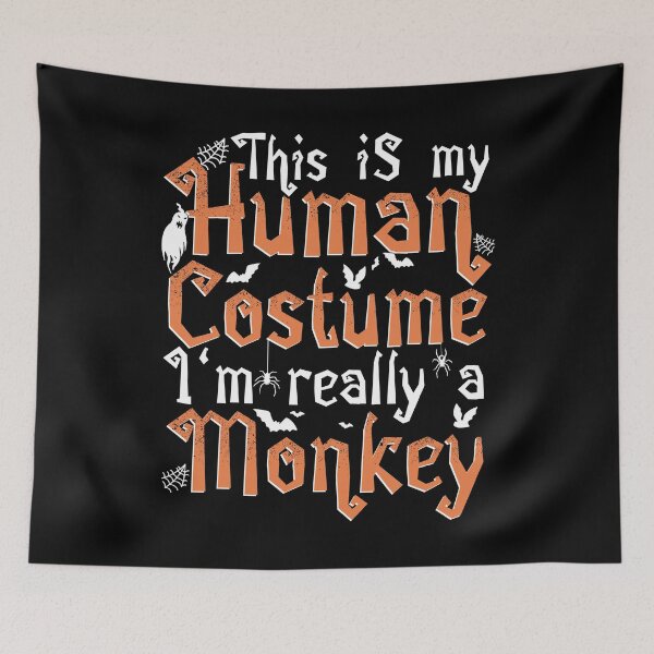 Item preview, This Is My Human Costume I'm Really A Monkey - Halloween print designed and sold by theodoros20.