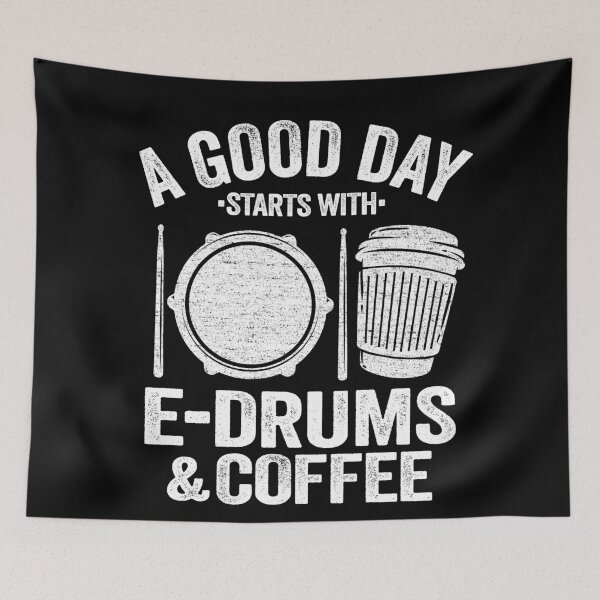 Item preview, A Good Day Starts With E-Drums & Coffee Drummer Gift designed and sold by Stronzi.