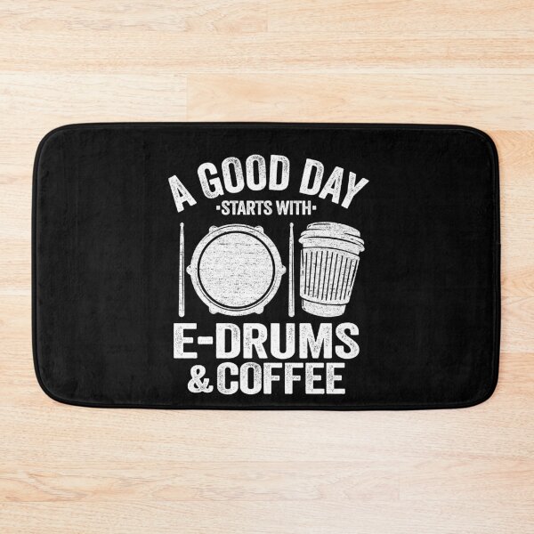 Item preview, A Good Day Starts With E-Drums & Coffee Drummer Gift designed and sold by Stronzi.