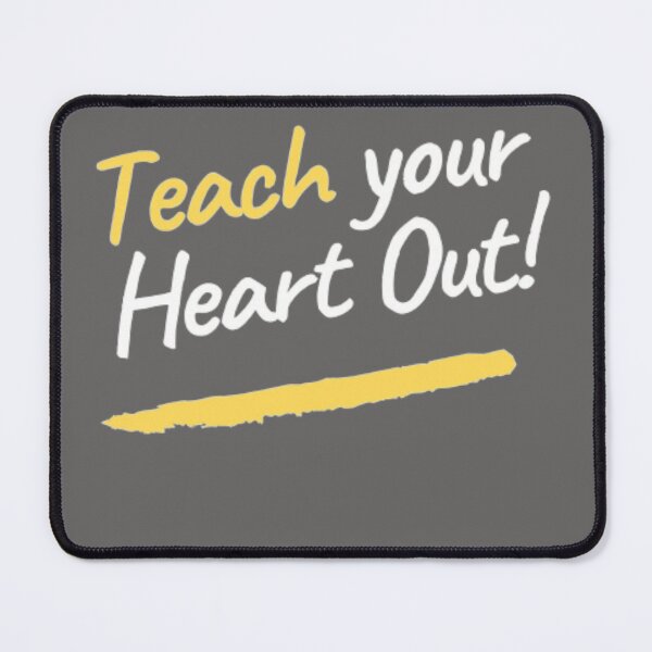 Item preview, teach your heart out designed and sold by tim tal.