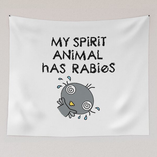 Item preview, My Spirit Animal Has Rabies designed and sold by Martini-Four.