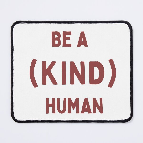 Item preview, Be a kind human designed and sold by Coolclassy.