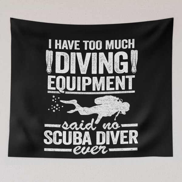 Item preview, Funny Scuba Diving Quote Diver Equipment Divers designed and sold by Stronzi.