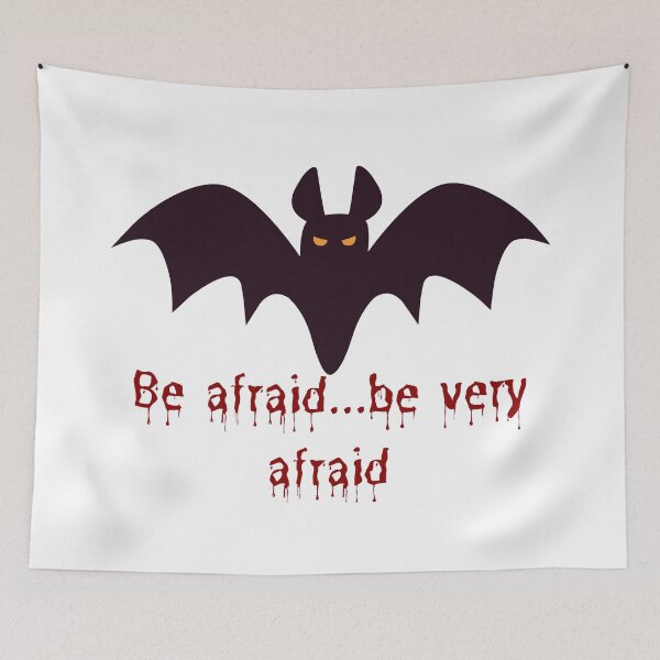 Item preview, Be afraid... be very afraid! designed and sold by FlyingTreg.