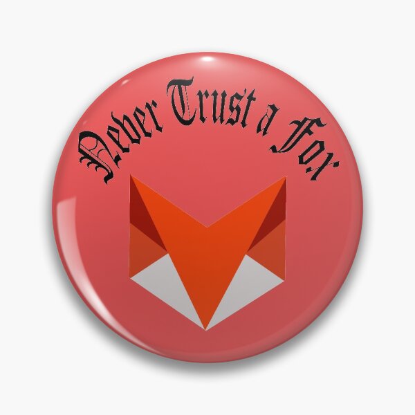 Artikelvorschau, Never Trust a Fox entworfen und verkauft von Gallery92.