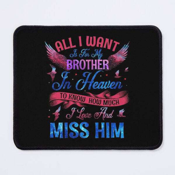 Item preview, My Brother In Heaven I love and miss him RIP my   designed and sold by ZachHartArtCo.