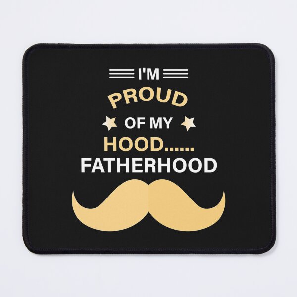 Item preview, I Proud Of My Hood Fatherhood designed and sold by GappleP.