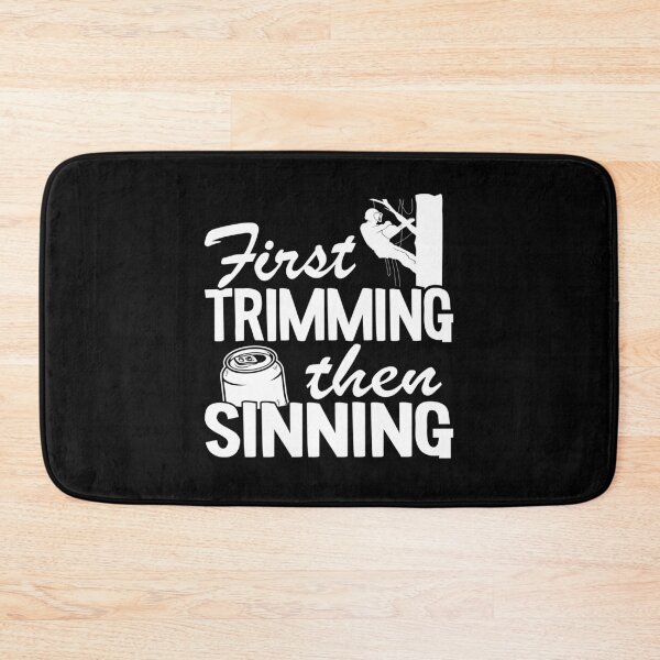 Item preview, First Trimming Then Sinning Funny Arborist Gift Logger designed and sold by Stronzi.