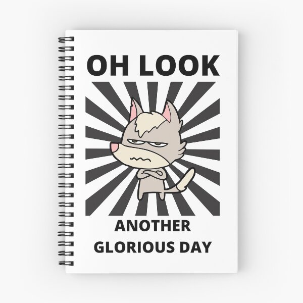 Item preview, Oh look another glorious day designed and sold by ShirtsByDesign.