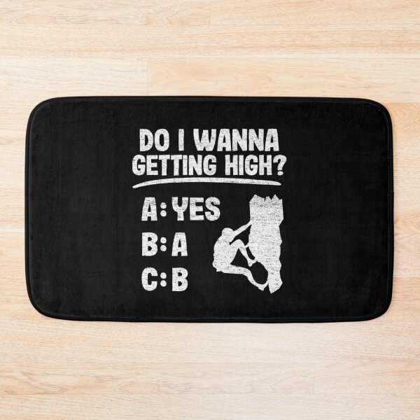 Item preview, Do I Wanna Getting High Funny Climbing designed and sold by Stronzi.