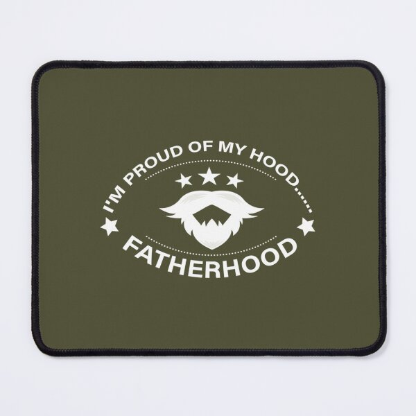 Item preview, FtProud Of My Hood Fatherhood designed and sold by GappleP.