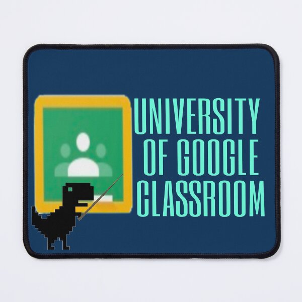 Item preview, University of google classroom designed and sold by Ranikhan.