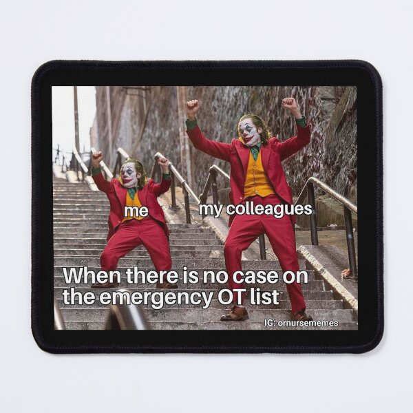 Item preview, Empty Emergency OT List  - Operating Room Meme designed and sold by ornursememes.
