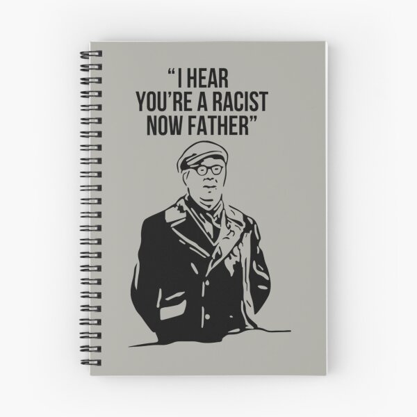 Item preview, A Racist Now Father Father Ted  designed and sold by GappleP.